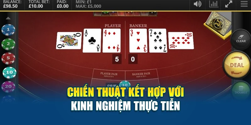 Chiến thuật kết hợp với kinh nghiệm thực tiễn